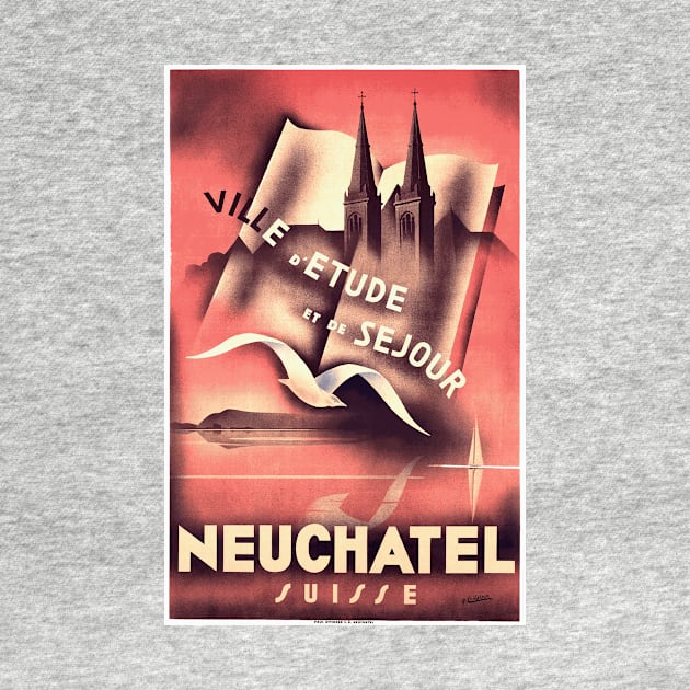 Neuchatel, Switzerland - Vintage Travel Poster Design by Naves